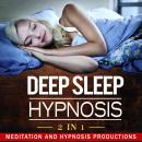 Deep Sleep Hypnosis: 2 in 1 Audiobook