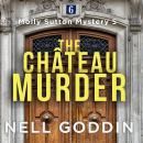 The Château Murder Audiobook