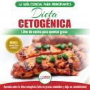 Dieta Cetogénica: Guía De Dieta Para Principiantes Para Perder Peso Y Recetas De Comidas Recetario ( Audiobook