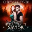 The Reluctant Savior Audiobook