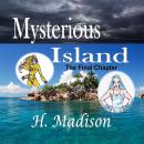 Mysterious Island: The Final Chapter Audiobook