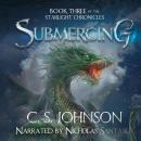 Submerging: An Epic Fantasy Adventure Series Audiobook