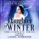 Daughter of Winter: The Complete Series, Skye Mackinnon