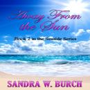 Away From the Sun: Book 2 Audiobook