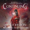 Continuing: An Epic Fantasy Adventure Series Audiobook