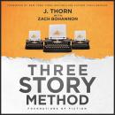 Three Story Method: Foundations of Fiction