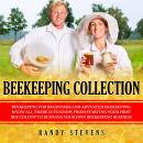Beekeeping Collection: Beekeeping For Beginners and Advanced Beekeeping. Know All There Is To Know F Audiobook