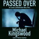 Passed Over: An Icaran Confederation Navy Story Audiobook
