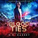 Blood Ties: A Junkyard Druid Urban Fantasy Short Story Collection Audiobook