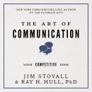 The Art of Communication: Your Competitive Edge Audiobook