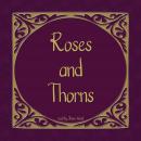 Roses and Thorns Audiobook