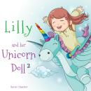 Lilly and Her Unicorn Doll Vol. 2 Obedience and  Respect Audiobook