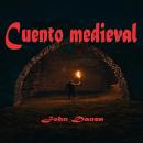 Cuento medieval Audiobook