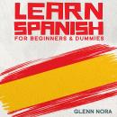 Learn Spanish for Beginners & Dummies Audiobook