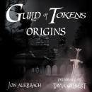 Guild of Tokens: Origins Audiobook