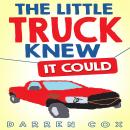 The Little Truck Knew It Could Audiobook