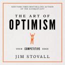 The Art of Optimism: Your Competitive Edge Audiobook