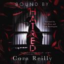 Bound By Hatred, Cora Reilly
