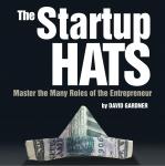The Startup Hats: Master the Many Roles of the Entrepreneur Audiobook