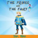 The Prince and The Fairy: Children Story Audiobook