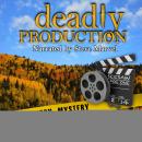 Deadly Production Audiobook
