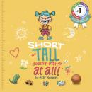 Short Or Tall Doesn't Matter At All Audiobook