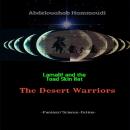 The Desert Warriors: Lamalif and the toad skin hat Audiobook