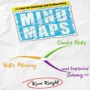 Mind Maps: Quicker Notes, Better Memory, and Improved Learning 3.0 Audiobook