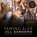 Taming Alex, Jill Sanders