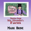 Vinny and Ant Ethel: Stories from Mrs. Alexander's Farm Audiobook