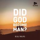 Did God Become Man? Audiobook