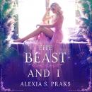 The Beast and I Audiobook