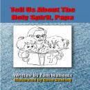 Tell Us About The Holy Spirit, Papa Audiobook