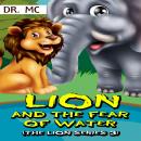 Lion and the fear of water: Bedtime Stories Kids Audiobook