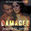 Damaged, Jeanne St. James