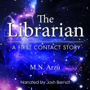 The Librarian: A First Contact Story Audiobook