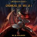[Spanish] - Myriad Stars: Crónicas de Wu Ji, Parte 1.