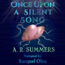 Once upon a Silent Song: A Little Mermaid Retelling Audiobook