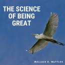 The Science of Being Great Audiobook