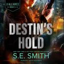 Destin's Hold, S.E. Smith