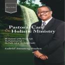 Pastoral Care and Holistic Ministry Audiobook