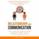 Relationship Communication: 2 Manuscripts: Communication in Marriage, Communication in Relationship- Audiobook