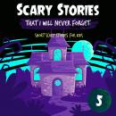 Scary Stories That I Will Never Forget: Short Scary Stories for Kids - Book 5 Audiobook