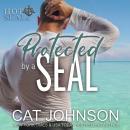 Protected by a SEAL Audiobook