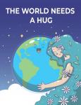 The World Needs A Hug: none Audiobook