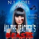 All the Teacher's Pet Beasts: Shifter Days, Twin Afternoons, Vampire Nights Paranormal Romance Duet Audiobook