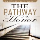 The Pathway to Honor Audiobook