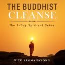 The Buddhist Cleanse: The 1-Day Spiritual Detox Audiobook
