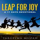 Leap for Joy: A 17 Days Devotional Audiobook
