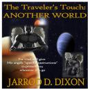 The Traveler's Touch: Another World Audiobook